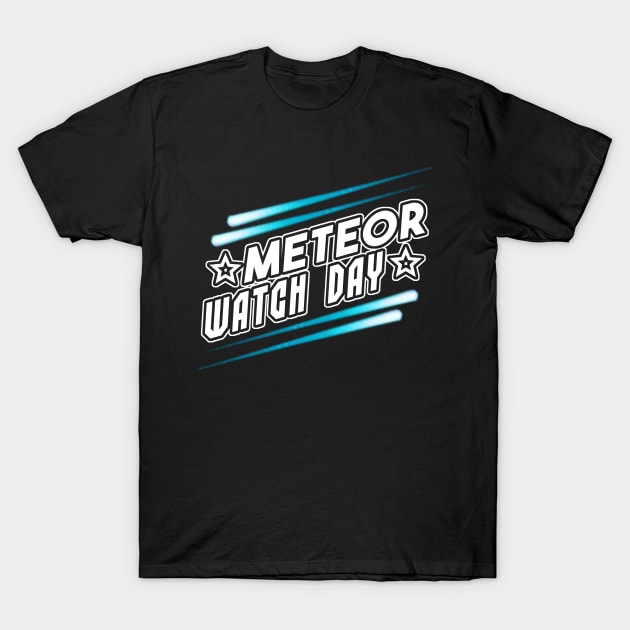 Meteor Watch Day June 30th T-Shirt by dnlribeiro88